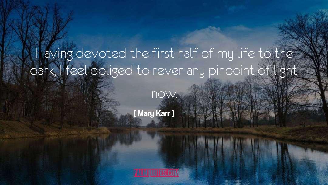 Command Philosophy quotes by Mary Karr