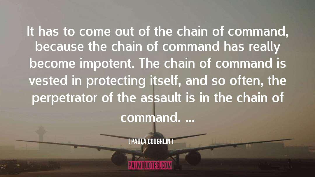 Command quotes by Paula Coughlin