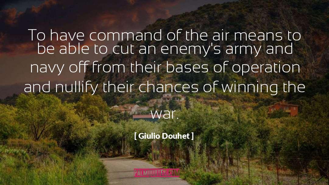 Command quotes by Giulio Douhet
