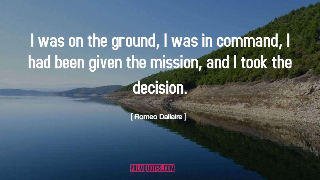 Command quotes by Romeo Dallaire