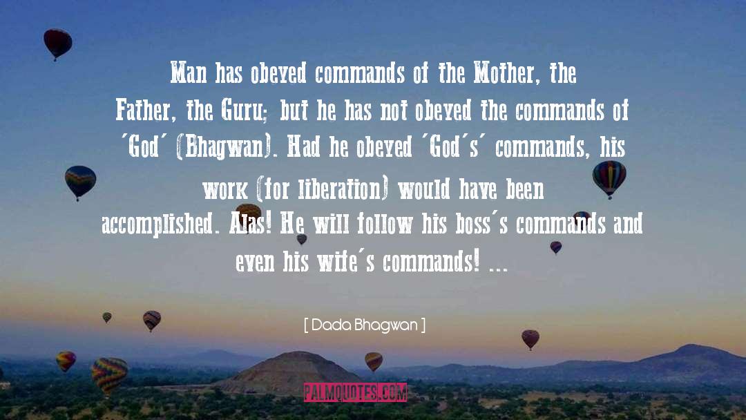Command quotes by Dada Bhagwan