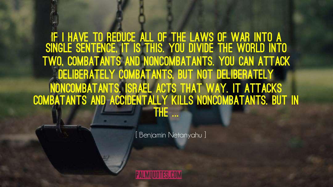 Commandeered In A Sentence quotes by Benjamin Netanyahu