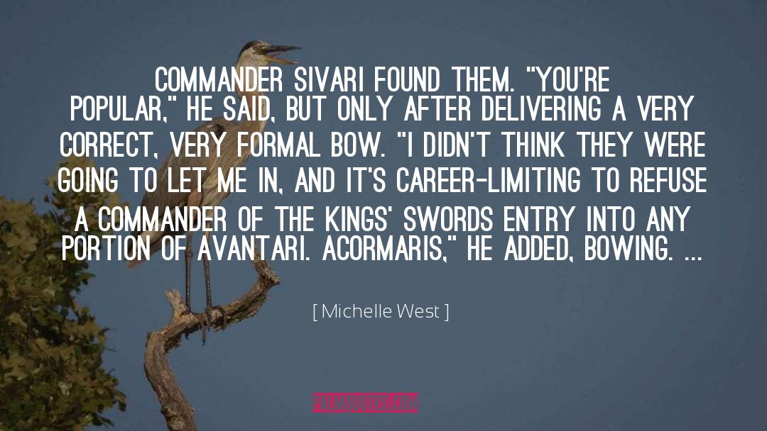 Commander Bumi quotes by Michelle West