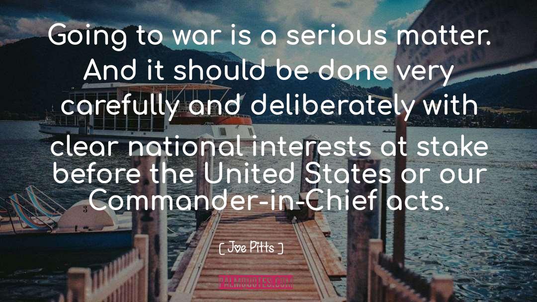 Commander In Chief quotes by Joe Pitts