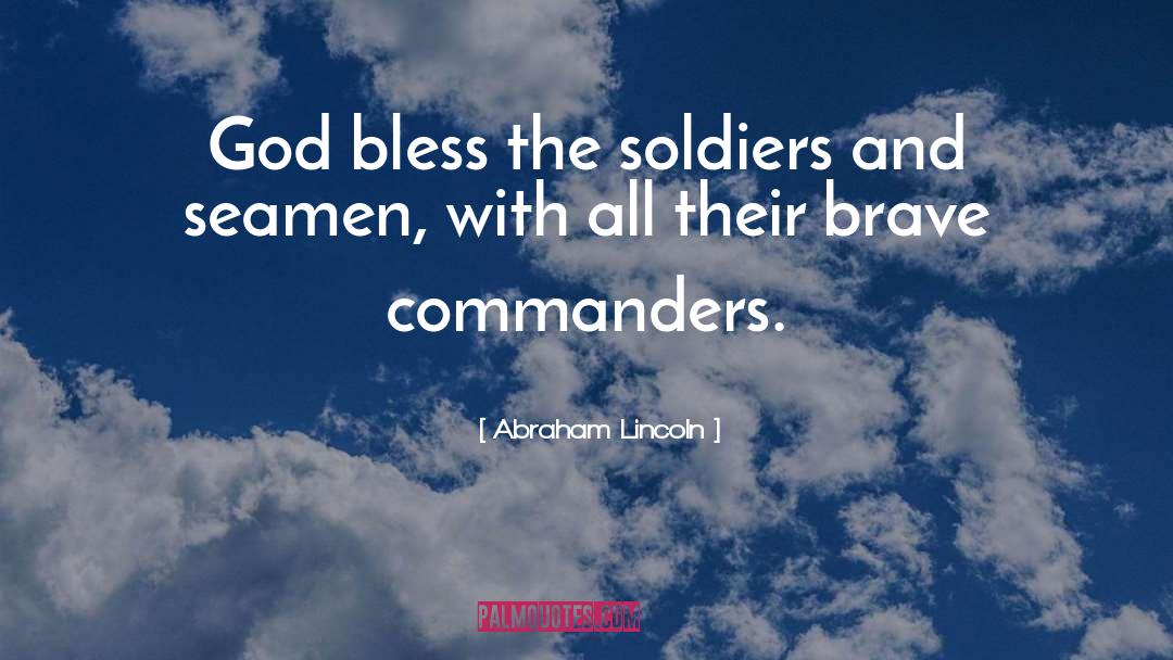 Commanders quotes by Abraham Lincoln