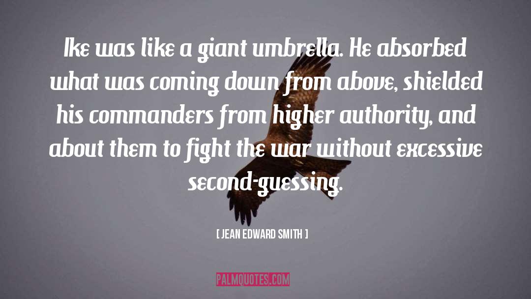 Commanders quotes by Jean Edward Smith