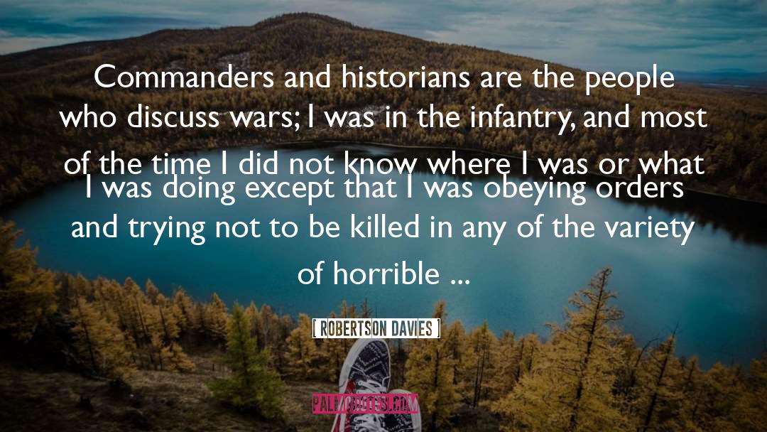 Commanders quotes by Robertson Davies