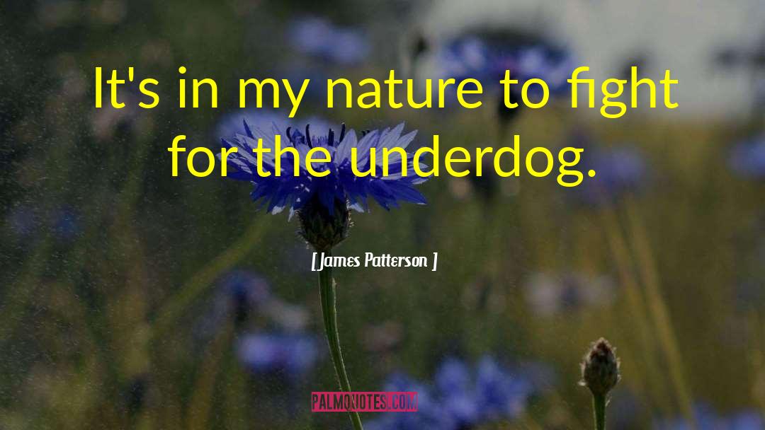 Commanding Nature quotes by James Patterson