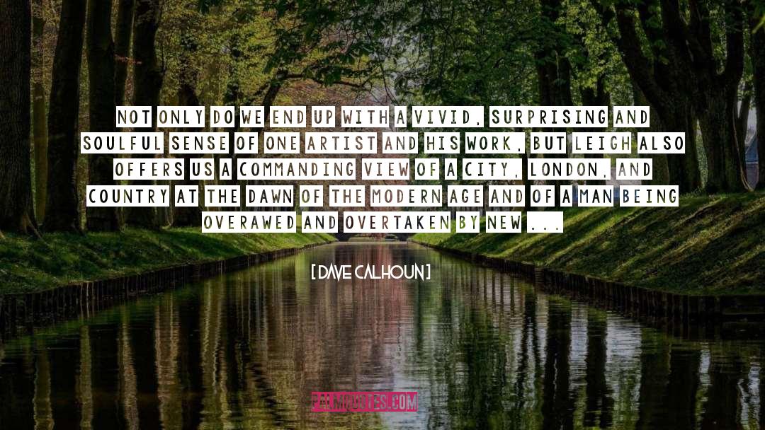 Commanding quotes by Dave Calhoun