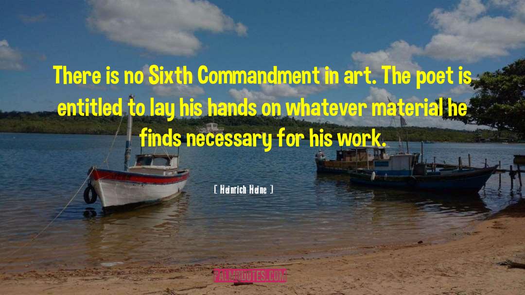 Commandment quotes by Heinrich Heine