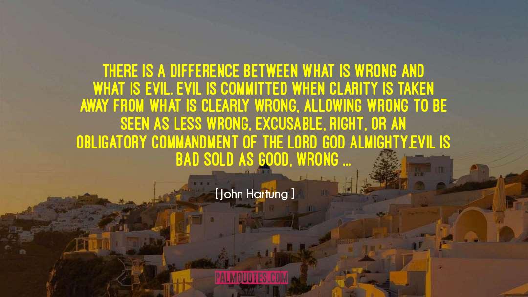 Commandment quotes by John Hartung