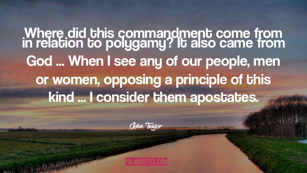 Commandment quotes by John Taylor