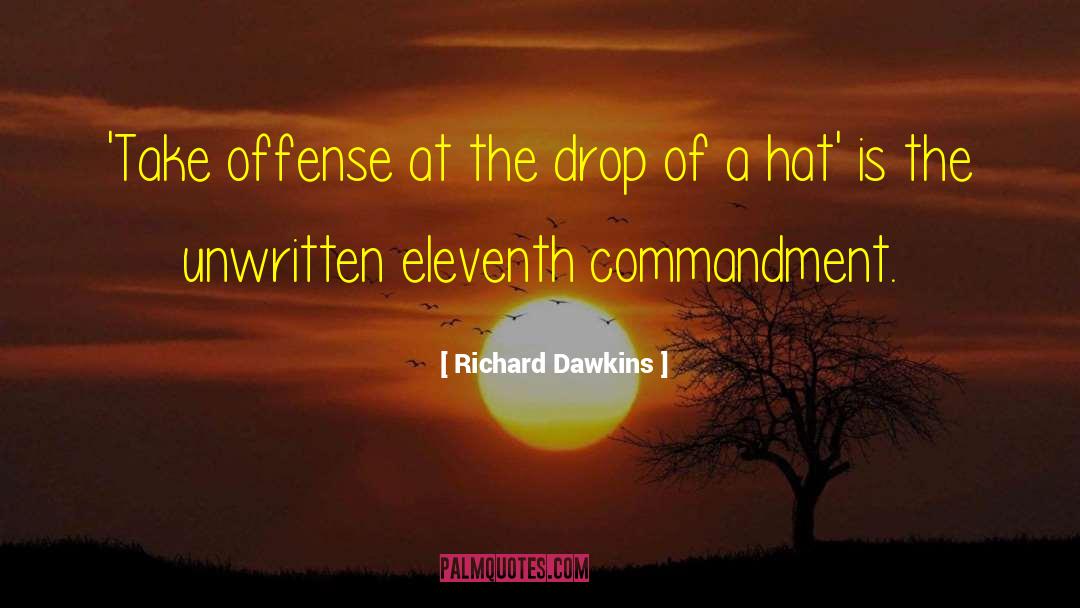 Commandment quotes by Richard Dawkins