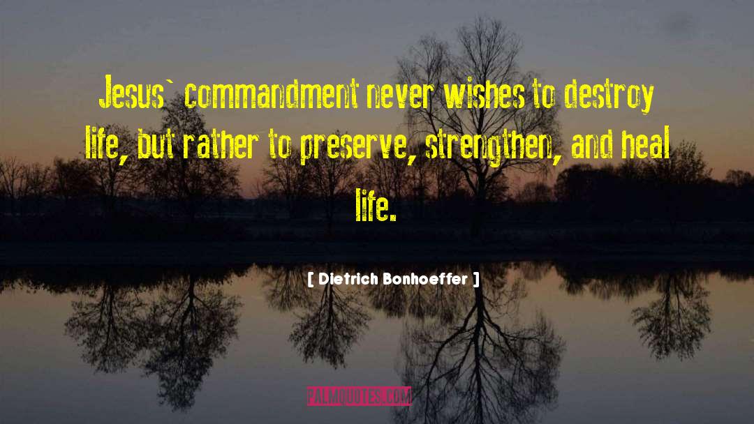 Commandment quotes by Dietrich Bonhoeffer