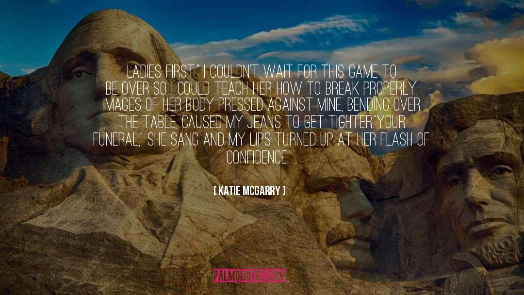 Commandments Break Up quotes by Katie McGarry