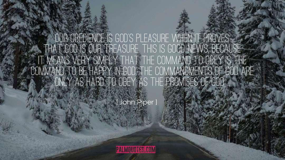 Commandments Of God quotes by John Piper