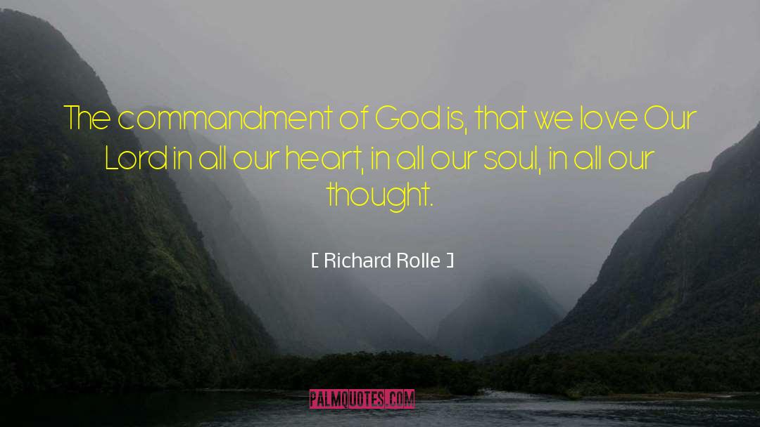 Commandments Of God quotes by Richard Rolle