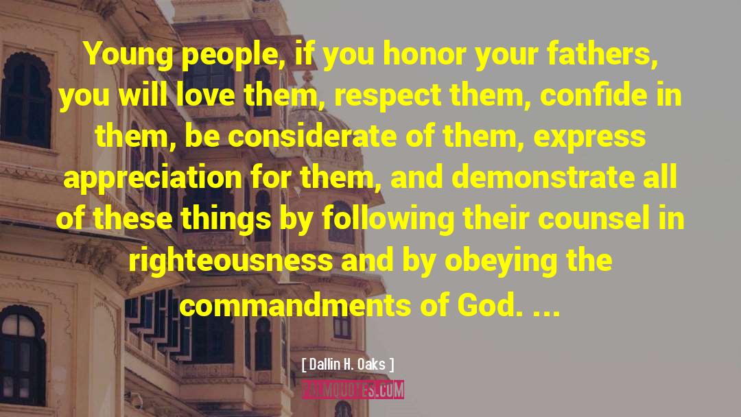 Commandments Of God quotes by Dallin H. Oaks