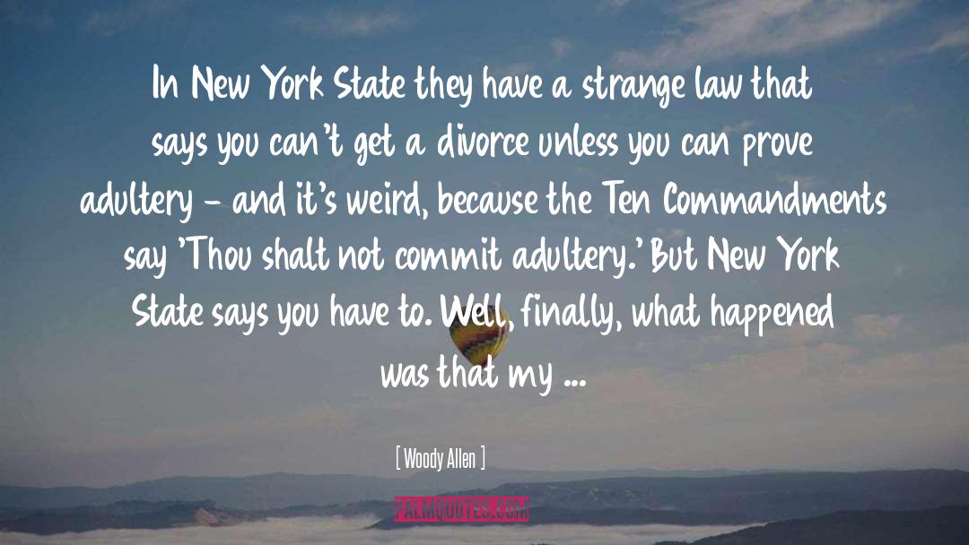 Commandments quotes by Woody Allen