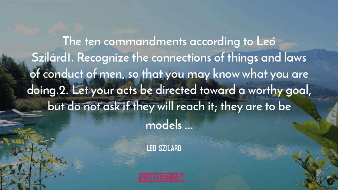 Commandments quotes by Leo Szilard
