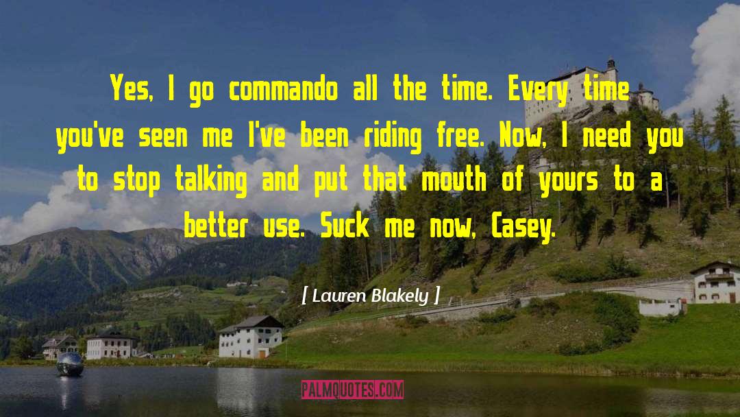 Commando quotes by Lauren Blakely