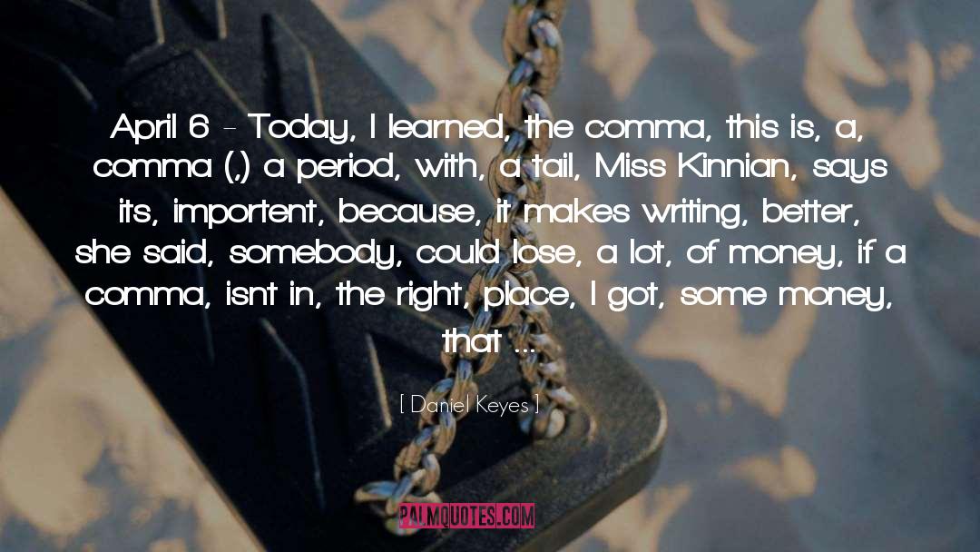 Commas quotes by Daniel Keyes