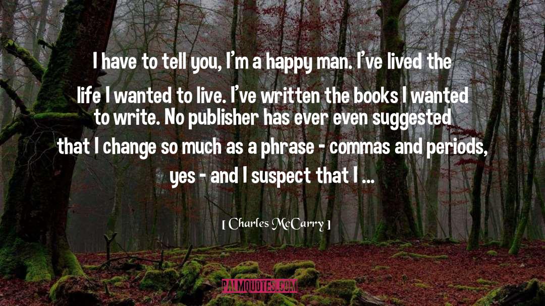 Commas quotes by Charles McCarry