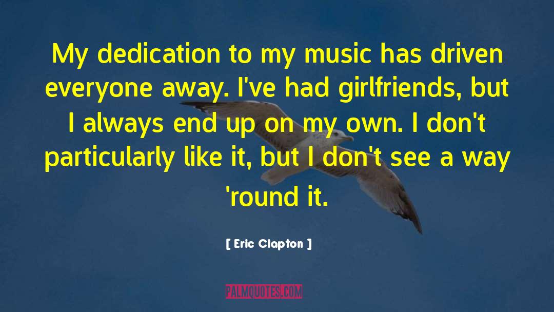 Commemorative Dedication quotes by Eric Clapton
