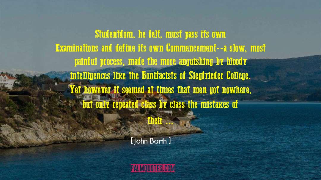 Commencement quotes by John Barth