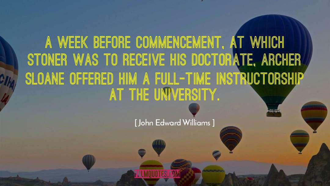 Commencement quotes by John Edward Williams