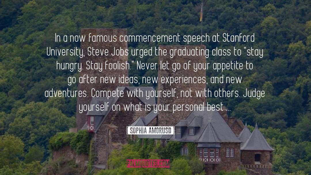 Commencement Speech quotes by Sophia Amoruso