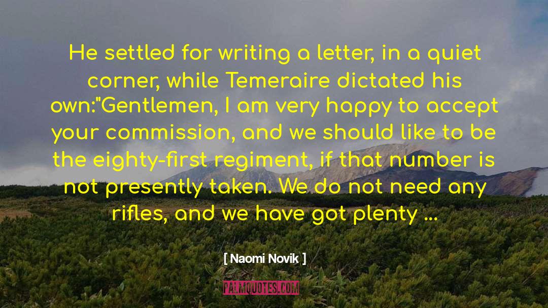 Commend quotes by Naomi Novik