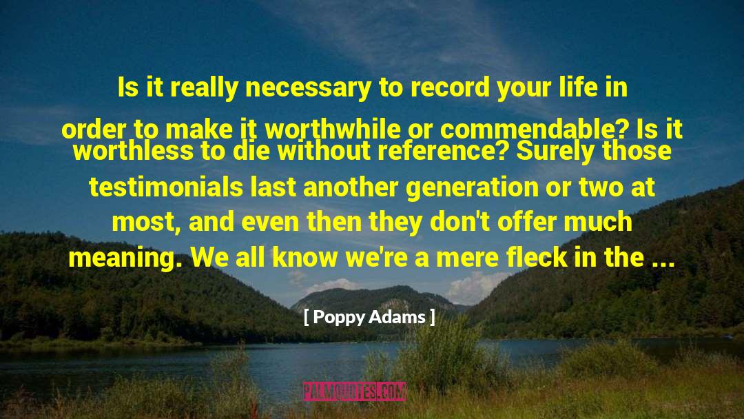 Commendable quotes by Poppy Adams