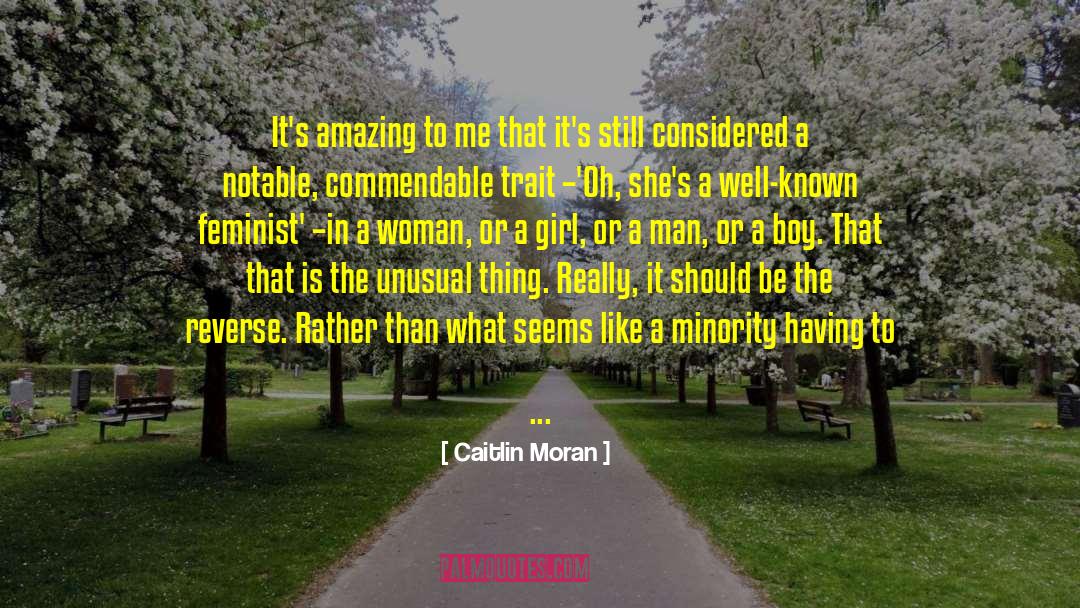 Commendable quotes by Caitlin Moran