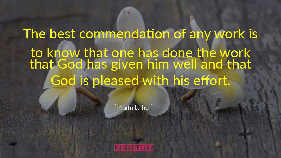 Commendation quotes by Martin Luther