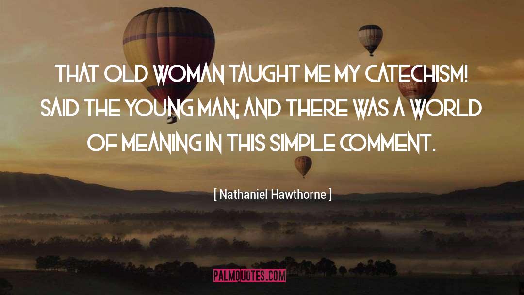 Comment quotes by Nathaniel Hawthorne