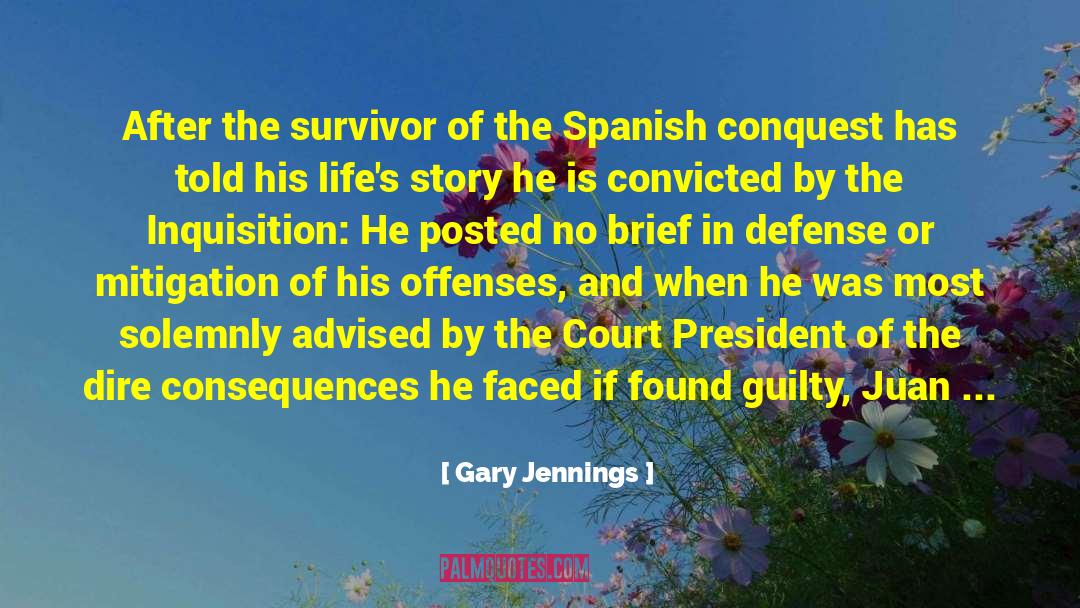 Comment quotes by Gary Jennings