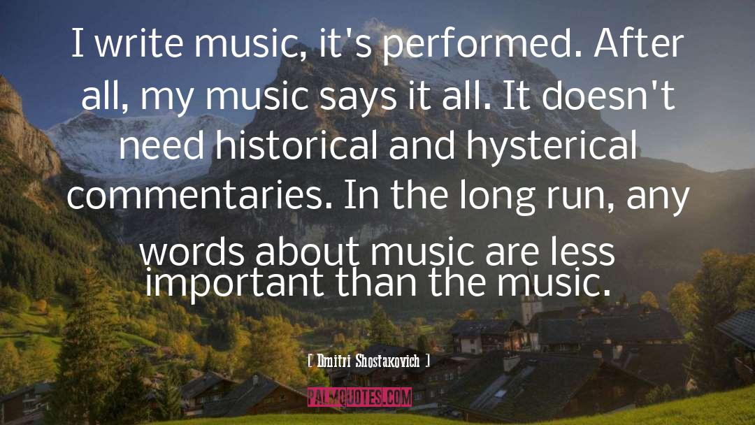 Commentaries quotes by Dmitri Shostakovich