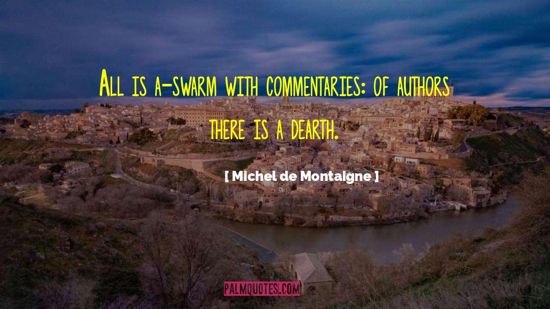 Commentaries quotes by Michel De Montaigne