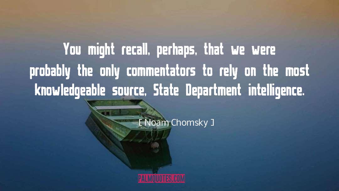 Commentators quotes by Noam Chomsky