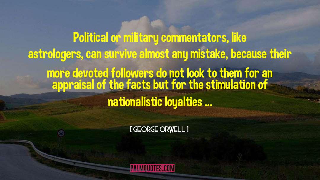 Commentators quotes by George Orwell