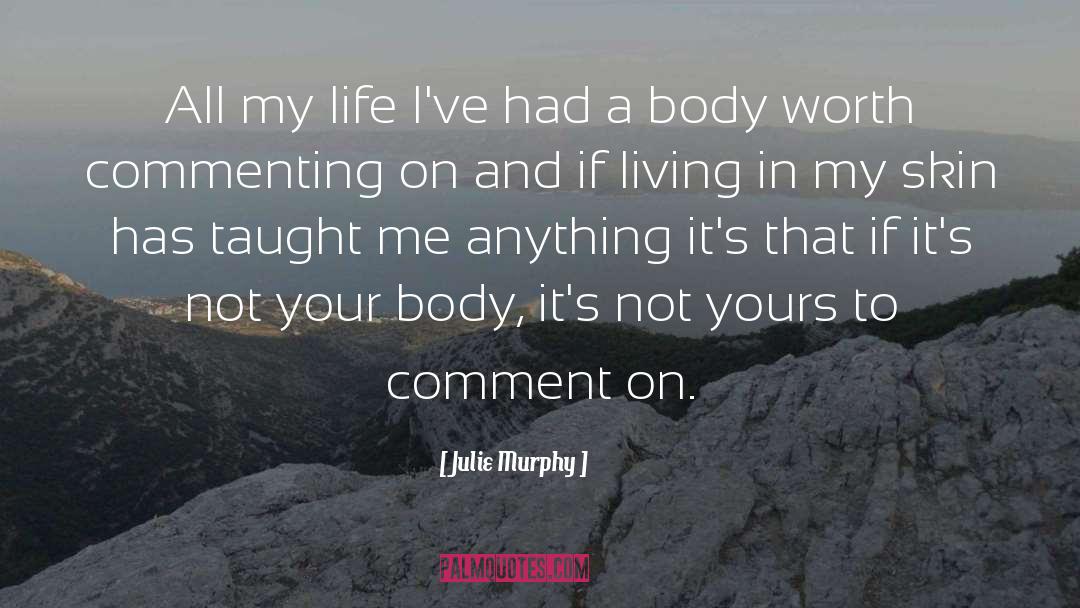 Commenting Others quotes by Julie Murphy