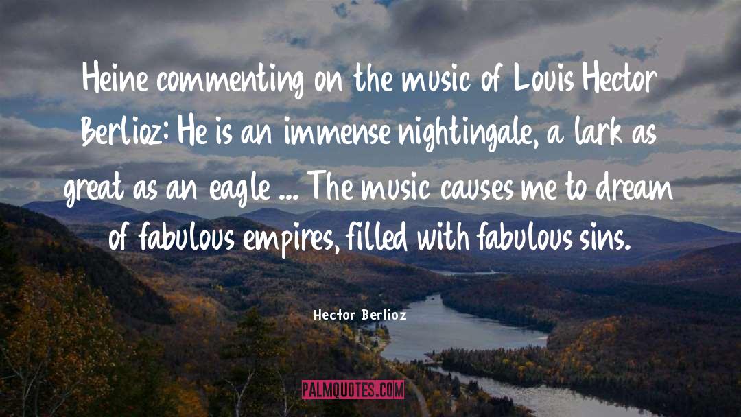 Commenting quotes by Hector Berlioz