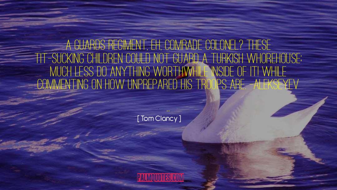 Commenting quotes by Tom Clancy