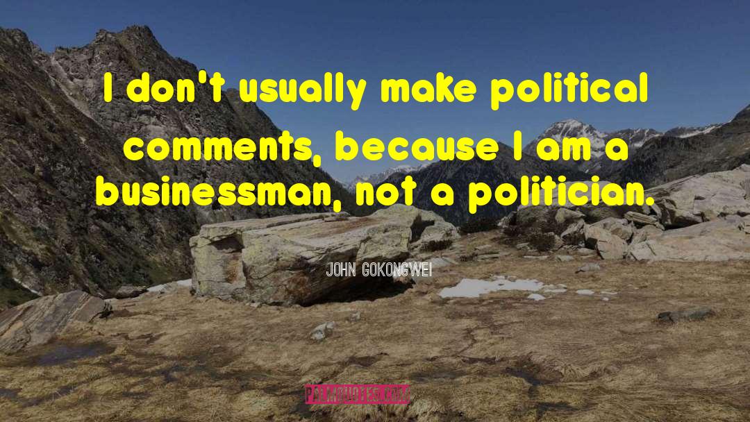 Comments quotes by John Gokongwei