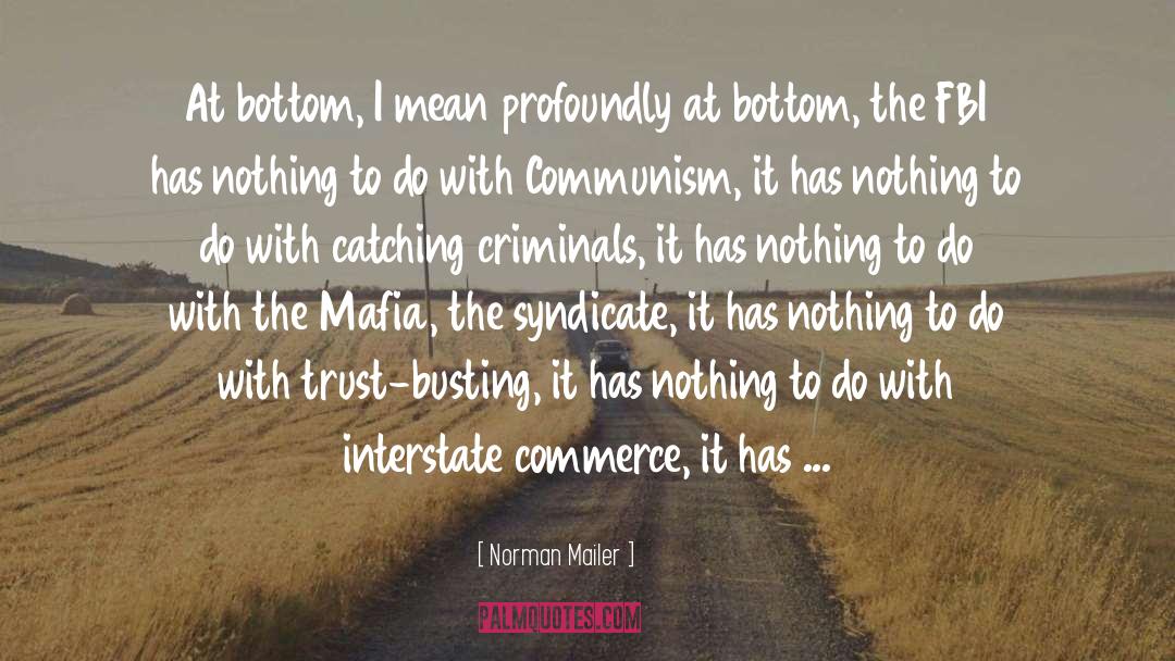 Commerce quotes by Norman Mailer