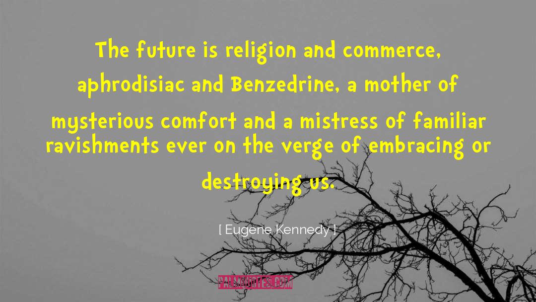 Commerce quotes by Eugene Kennedy