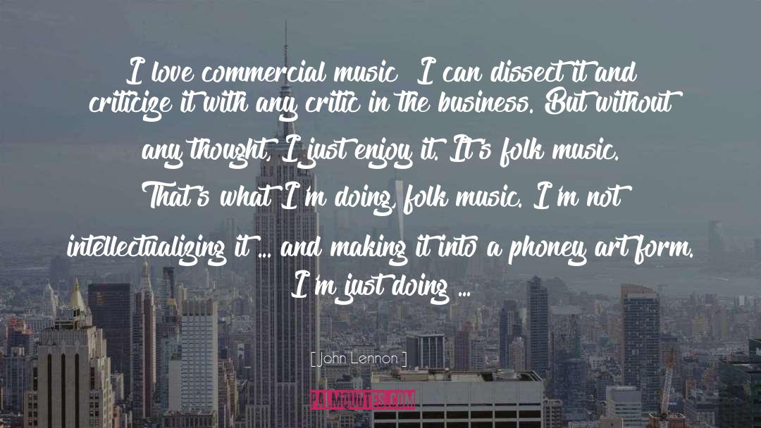 Commercial Music quotes by John Lennon