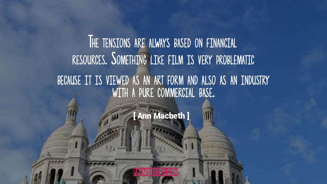 Commercial quotes by Ann Macbeth