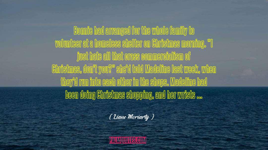 Commercialism quotes by Liane Moriarty